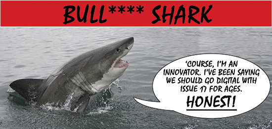 Issue 16 archive - Bull**** Shark